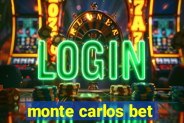 monte carlos bet